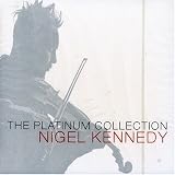 Music : Nigel Kennedy - The Platinum Collection