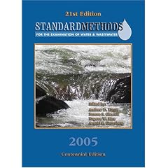Standard Methods for the Examination of Water & Wastewater: Centennial Edition (Standard Methods for the Examination of Water and Wastewater)