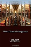 Heart disease in pregnancy