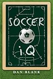 Soccer IQ: Things That Smart Players Do, Vol. 1
