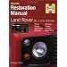 Land Rover Defender Restoration Manual (Restoration Manuals)