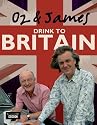 Oz and James Drink to Britain