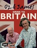 Oz and James Drink to Britain