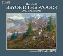 Beyond The Woods 2010 Wall Calendar