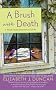 Brush with Death, A (A Penny Brannigan Mystery)