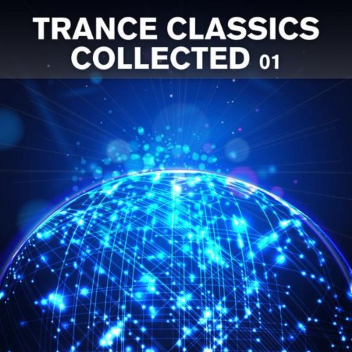 VA-Trance Classics Collected 01-(ARVA261)-WEB-2013-EiTheLMP3 Download