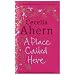 A Place Called Here.