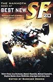 The Mammoth Book of Best New SF 20