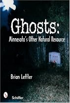 Ghosts: Minnesotas Other Natural Resource