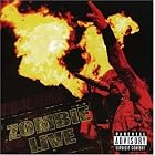 Zombie Live by Rob Zombie