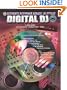 Digital DJ (DJ Styles) (Ultimate Beginner Series DJ Styles Series)