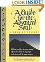A Guide for the Advanced Soul: A Book of Insight