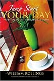 Jump Start Your Day: Practical Insight For Everyday Living