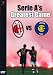 Serie A's Greatest Game 0 A C Milan Vs Inter Milan [DVD]