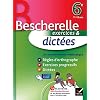 Cahier Bescherelle - Dict�es 6e