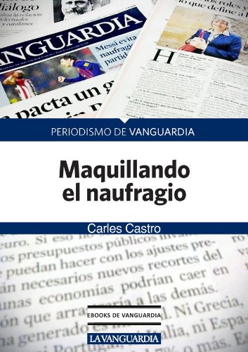 Maquillando el naufragio (Spanish Edition)