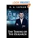The Taming of the Oligarch by D A Latham