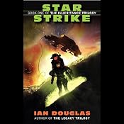 Star Strike: The Inheritance Trilogy, Book 1 | [Ian Douglas]
