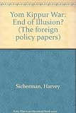 The Yom Kippur war : end of illusion?