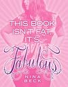 This Book Isn't Fat, It's Fabulous
