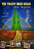 The Yellow Brick Road and Beyond