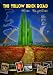 The Yellow Brick Road and Beyond