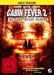 Cabin Fever 2 (Uncut)