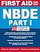 First Aid for the NBDE Part 1, Third Edition (First Aid Series)