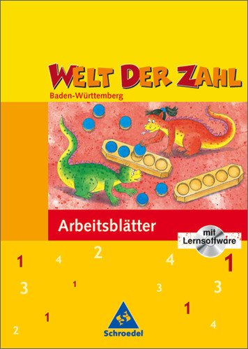 Welt der Zahl - Ausgabe 2003-2005 für Grundschulen. Ausgaben 2003 - 2005 für Grundschulen Welt der Zahl - Ausgabe 2004 Baden-Württemberg Arbeitsheft 1 mit CD-ROM