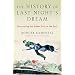 The History of Last Night's Dream: Discovering the Hidden Path to the Soul