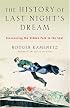 The History of Last Night's Dream: Discovering the Hidden Path to the Soul