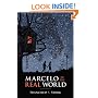 Marcelo in the Real World (Schneider Family Book Award. Teen)
