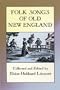Folk Songs of Old New England (Dover Books on Music)