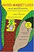 Avoid Market Loss with Trust Deed Investing: The How-To Book on Investing in Trust Deeds