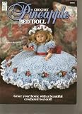 House of White Birches Crochet Pineapple Bed Doll (101092)