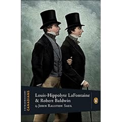 Extraordinary Canadians: Louis-Hippolyte LaFontaine and Robert Baldwin: A Penguin Lives Biography