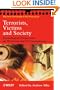 Terrorists, Victims and Society: Psychological Perspectives on Terrorism and its Consequences (Wiley Series in Psychology of Crime, Policing and Law)