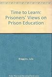 Time to learn : prisoners' views on prison education