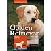 Golden Retriever: Charakter - Erziehung - Gesundheit
