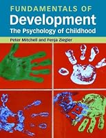 Fundamentals of Development: The Psychology of Childhood