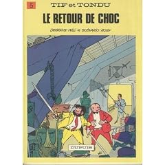 Tif et Tondu, tome 5 : Le Retour de choc