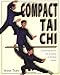 Compact Tai Chi: Combined Forms for Pratice in Limited Space