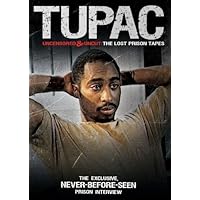 Tupac Uncensored and Uncut: The Lost Prison Tapes (2011)