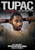 Tupac Uncensored and Uncut: The Lost Prison Tapes