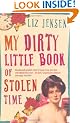 My Dirty Little Book of Stolen Time