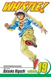 Whistle!, Vol. 19 (Whistle (Graphic Novels))