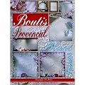 Le boutis proven�al : Blanc passion