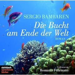 Die Bucht am Ende der Welt. 2 CDs