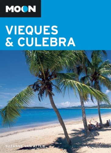 City Travel Guides Discounted  Books : Moon Vieques and Culebra (Moon Handbooks)