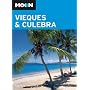 Moon Vieques and Culebra (Moon Handbooks)